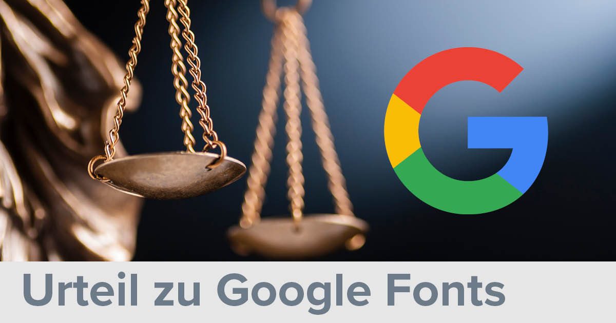 Google Webfonts Schadensersatz-Urteil